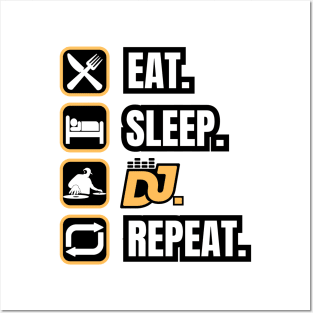 Eat Sleep DJ Repeat Posters and Art